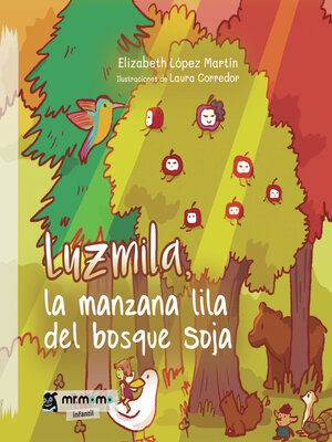 cover image of Luzmila, la manzana lila del bosque soja
